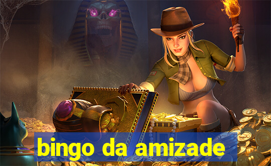 bingo da amizade